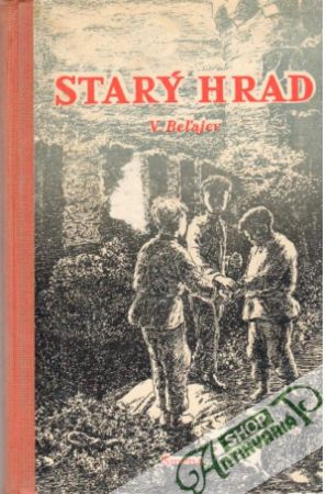 Starý hrad - Beľajev Vladimír