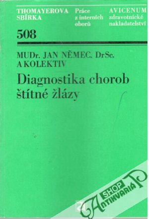 Diagnostika chorob štítné žlázy - Němec Jan a kolektiv