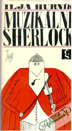Muzikální Sherlock - Hurník Ilja