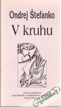 V kruhu - Štefanko Ondrej