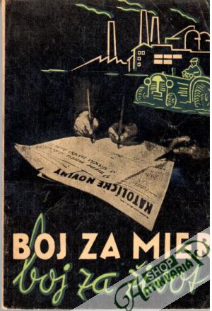 Boj za mier - boj za život - Kolektív autorov