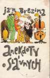 Brezina Ján - Anekdoty o slávnych