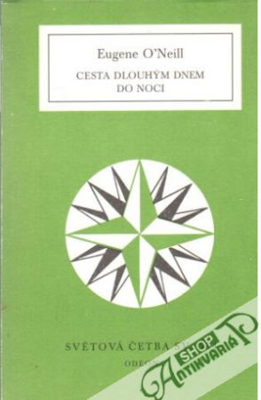 Cesta dlouhým dnem do noci - O´Neill Eugene