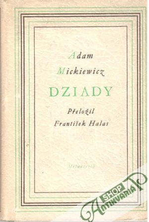 Dziady - Mickiewicz Adam
