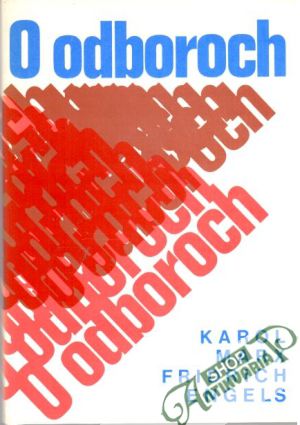 O odboroch - Marx Karol, Engels Fridrich