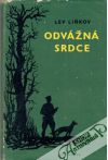 Liňkov Lev - Odvážná srdce