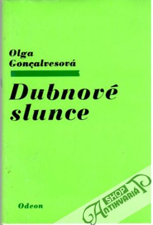 Dubnové slunce - Goncalvesová Olga