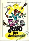 Mirovská Tamara - 999 rad pro domácnost
