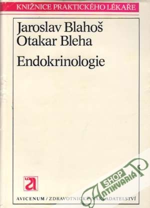 Endokrinologie - Blahoš Jaroslav a kolektív