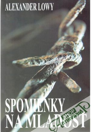 Spomienky na mladosť - Lowy Alexander