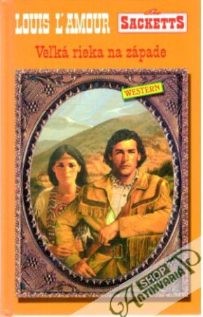 Veľká rieka na západe - L´amour Louis