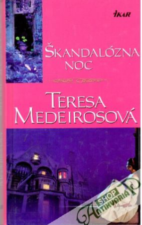 Škandalózna noc - Medeirosová Teresa