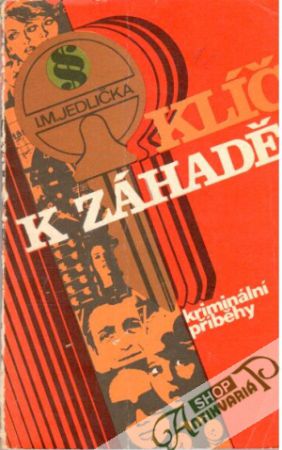 Klíč k záhadě - Jedlička I. M.