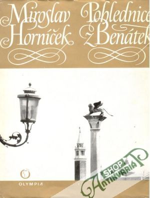 Pohlednice z Benátek - Horníček Miroslav