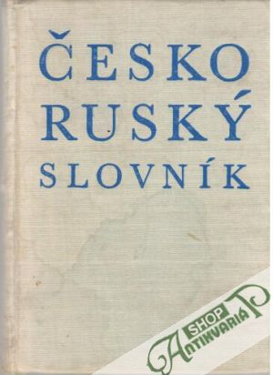 Česko - ruský slovník - Kolektív autorov