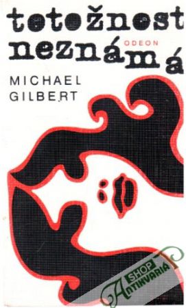 Totožnost neznámá - Gilbert Michael