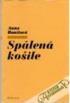 Bantiová Anna - Spálená košile