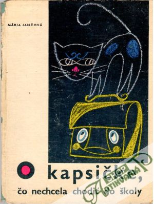 O kapsičke, čo nechcela chodiť do školy - Jančová Mária