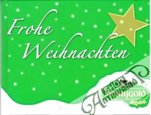 Frohe Weihnachten - Neznámy autor
