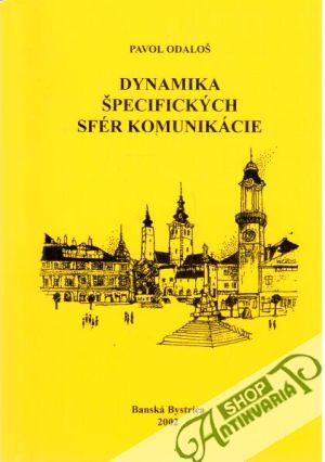 Obal knihy Dynamika špecifických sfér komunikácie