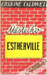 Caldwell Erskine - Městečko Estherville
