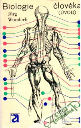 Biologie člověka - Wunderli Jurg