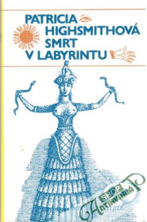 Smrt v labyrintu - Highsmithová Patricia