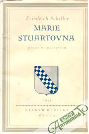 Marie Stuartovna - Schiller Friedrich