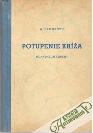 Potupenie kríža - Baumroth W.