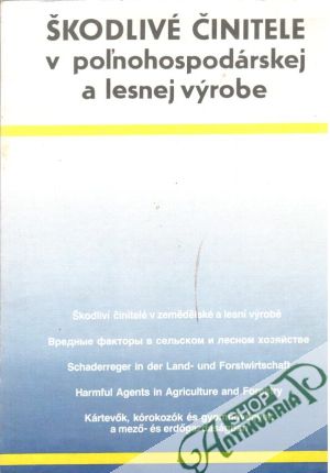 Obal knihy Škodlivé činitele v poľnohospodárskej a lesnej výrobe