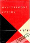 Kolektív autorov - Mezinárodní vztahy 1963