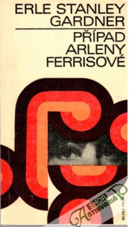 Případ Arleny Ferrisové - Gardner Erle Stanley