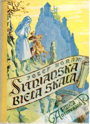 Sitnianska biela skala - Horák Jožo