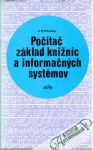 Henley J. P. - Počítač základ knižníc a informačných systémov