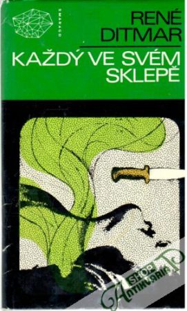 Každý ve svém sklepě - Ditmar René
