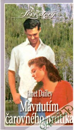 Mávnutím čarovného prútika - Dailey Janet