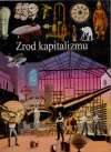 Cadierová Gabrielle a kolektív - Zrod kapitalizmu (ilustrované dejiny sveta)