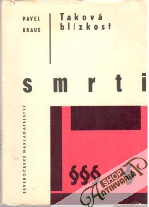 Taková blízkost smrti - Kraus Pavel