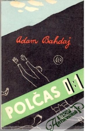 Do polčasu 0:1 - Bahdaj Adam