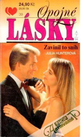 Opojné lásky - Zavinil to sníh - Hunterová Julia