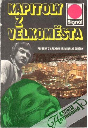 Kapitoly z velkoměsta - Kolektív autorov