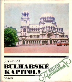 Bulharské kapitoly - Stano Jiří