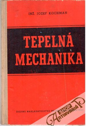 Tepelná mechanika - Kochman Jozef