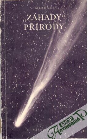 Záhady přírody - Mezencev V.