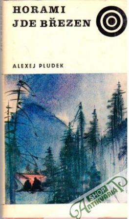 Horami jde březen - Pludek Alexej