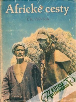 Africké cesty I. - Vávra Jaroslav R.
