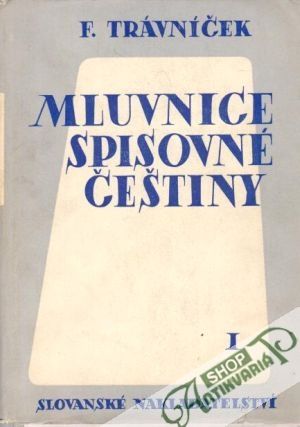 Obal knihy Mluvnice spisovné češtiny (I. - II.)