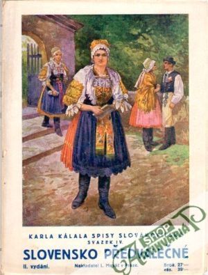 Slovensko předválečné - Kálal Karel