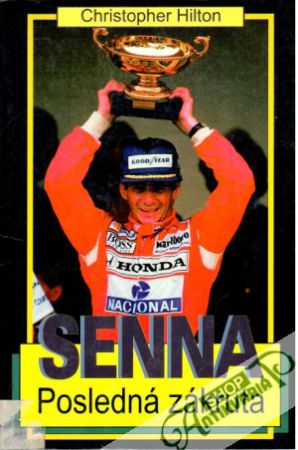 Obal knihy Ayrton Senna. Posledná zákruta