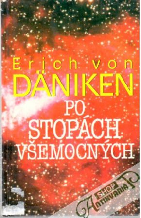 Po stopách všemocných - Däniken Erich